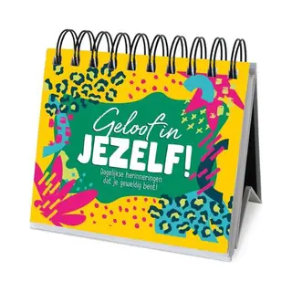Geloof In Jezelf!