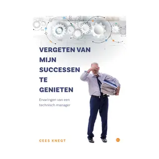 Vergeten Van Mijn Successen Te Genieten