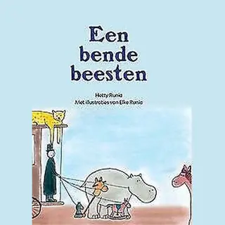 Hetty Runia Een Bende Beesten