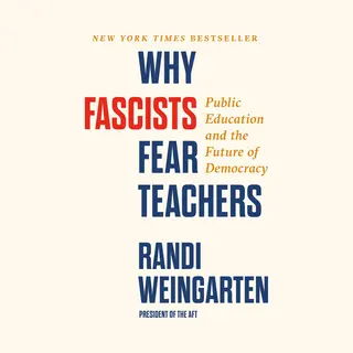 Why Fascists Fear Teachers