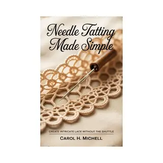 Needle Tatting Made Simple