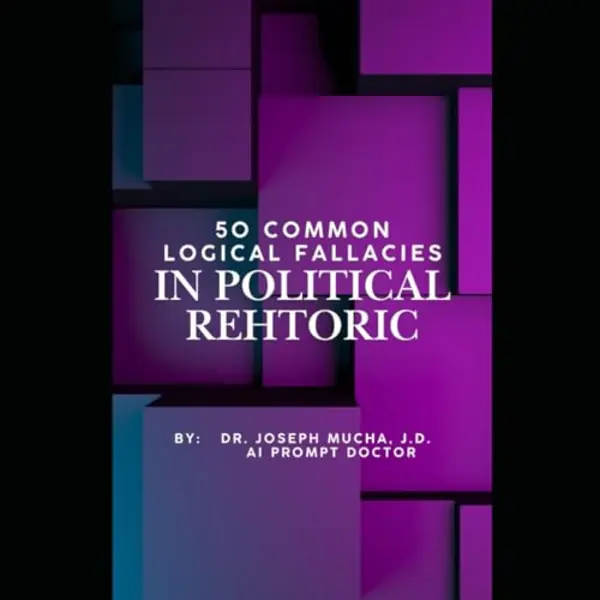 50 Common Logical Fallacies In Political Rehtoric thumbnail