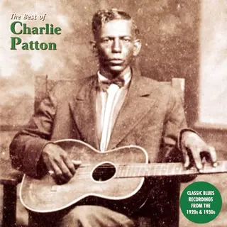 Zach Top The Best Of Charlie Patton [Vinyl]