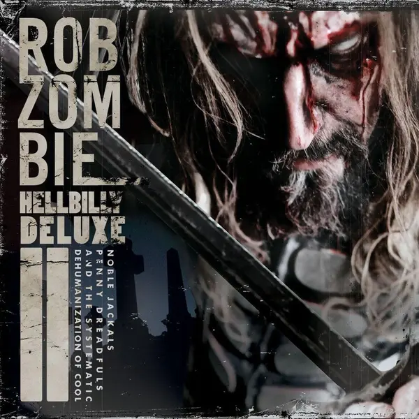 Rob Zombie - Hellbilly Deluxe 2 (Special Edition) thumbnail