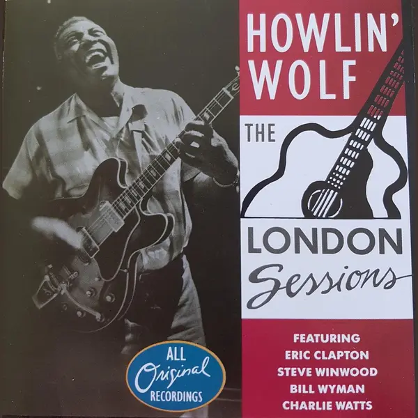 Howlin' Wolf - The London Sessions thumbnail