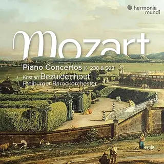 Kristian Bezuidenhout Klavierkonzerte Kv 238 & 503