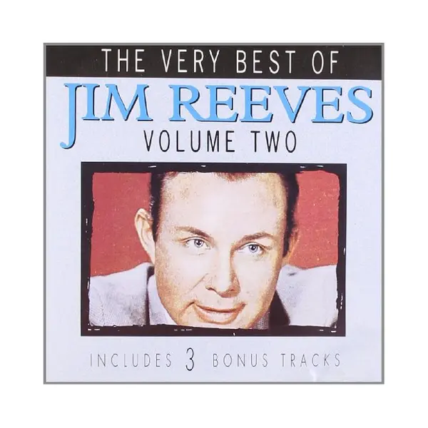 Very Best Of Jim Reeves, Vol. 2 thumbnail