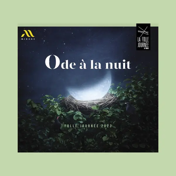 Mirare Ode À La Nuit - Folle Journée 2023 thumbnail