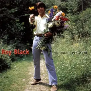 Black, Roy - Die Singles 1973 - 1978