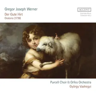 Outhere Purcell Choir Budapest & Orfeo Orchestra Budapest, György Vashegyi - Werner, Der Gute Hirt (Oratorio 1739) (2 Cd)