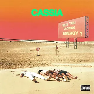Cassia Why You Lacking Energy?