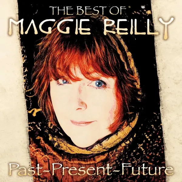 Maggie Reilly Past Present Future, the Best Of thumbnail