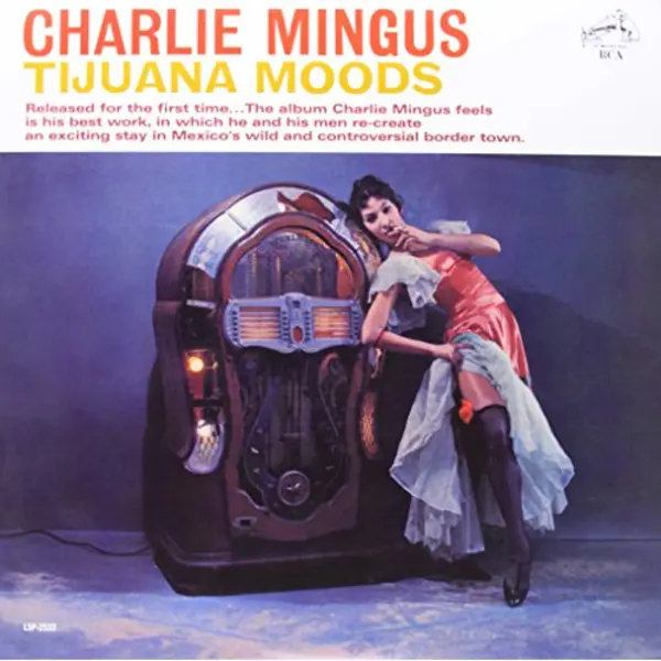 Coast2Coast Charles Mingus - Tijuana Moods (Lp) thumbnail