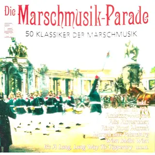 Alive Ag Die Marschmusik- Parade - 50 Klassiker Cd Volk Various