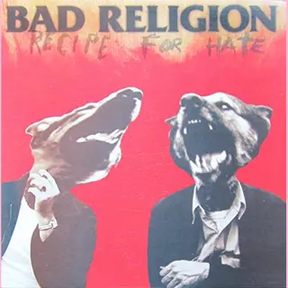 Bad Religion - Recipe For Hate