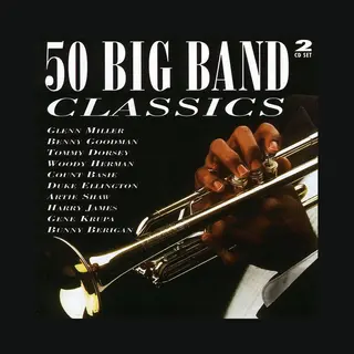 50 Big Band Classics