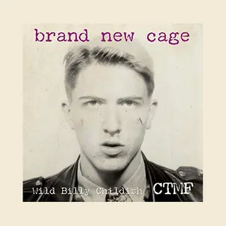 Childish, Wild Billy & Ctmf Brand New Cage