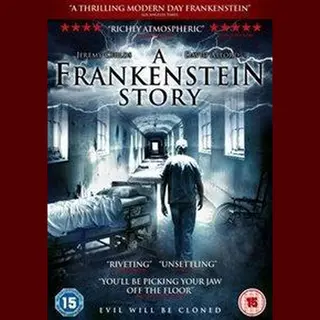 A Frankenstein Story