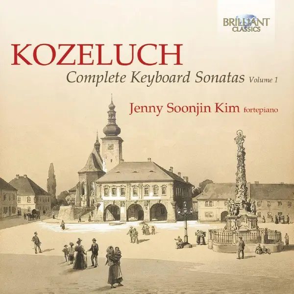 Kozeluch - Complete Keyboard Sonatas Vol.1 thumbnail