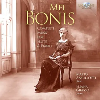 Brilliant Classics Mario Ancillotti, Eliana Grasso - Mel Bonis, Complete Music For Flute & Piano (Cd)