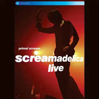 Eagle Rock Primal Scream - Screamadelica Live