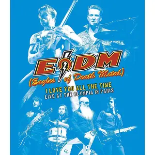 Eagle Vision Eagles Of Death Metal, I Love You All The Time - Live At The...