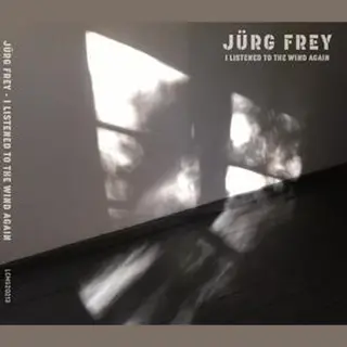 Proper S&D Consignment Jürg Frey, I Listened To The Wind Again