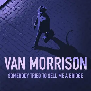 Bertus Distributie Van Morrison - Somebody Tried To Sell Me A Bridge (Cd)