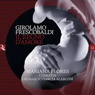 Ricercar Girolamo Frescobaldi, Il Regno D'amore