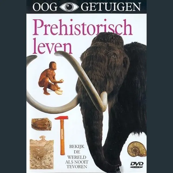 Ooggetuigen, Prehist. Leven thumbnail
