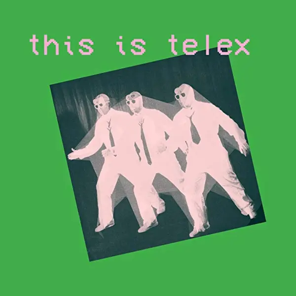 Telex - This Is Telex (2 Lp) (Limited Edition) (Remastered) (Coloured Vinyl) thumbnail