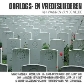 Coast2Coast Wannes Van De Velde - Oorlogs- En Vredesliederen Van Wannes Van De Velde (Cd)