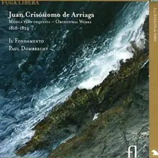 Dombrecht Juan Crisóstomo De Arriaga, Orchesterwerke