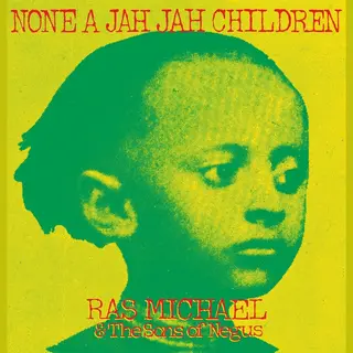 Pias Nederland Ras Michael & The Sons Of Negus - None A Jah Children (Lp) (Remastered)