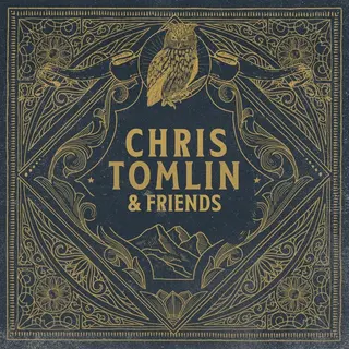 Coast2Coast Chris Tomlin - Chris Tomlin & Friends (Cd)