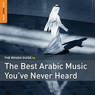 Galileo Music Communication The Best Arabic Music / Rough Guide