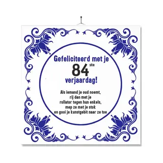 Mc Living Tegel Met Opdruk | Grappig | Humor | Verjaardag Kado | Gefeliciteerd Met Je 84ste Verjaardag