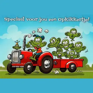 Wenskaartenplein.nl Speciaal Voor Jou Een Opkikkertje! Een Leuke Tractor Met Een Aanhangwagen Vol Met Kikkers. Een Geschikte Kaart Om Te Geven Aan Iemand Die Zich Niet