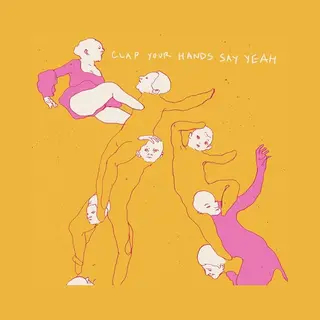 Clap Your Hands Say Yeah [20th Anniversary Edition] [Vinyl]