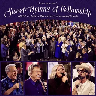 Coast2Coast Bill & Gloria Gaither - Sweet Hymns Of Fellowship (Cd)