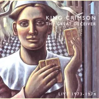 King Crimson The Great Deceiver Vol.1