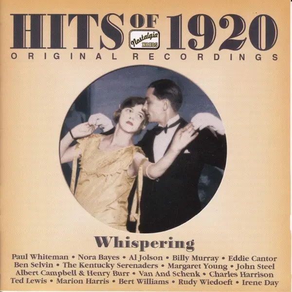 Various Naxos Nostalgia - Hits Of 1920 - Whispering thumbnail