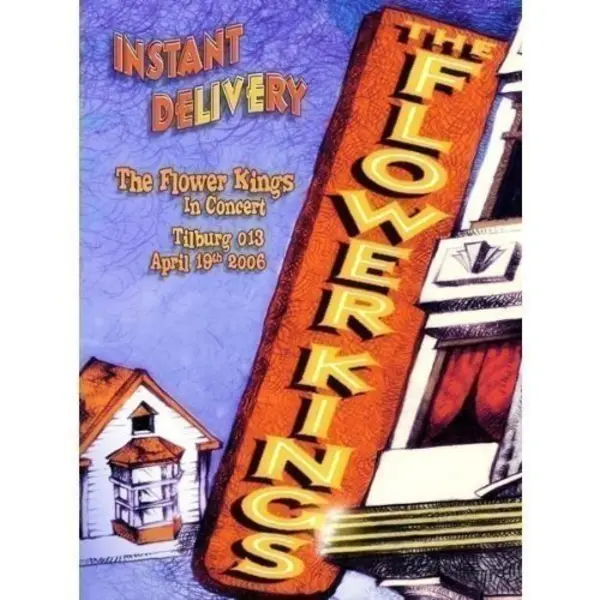 Instant Delivery, The Flower Kings In Concert thumbnail