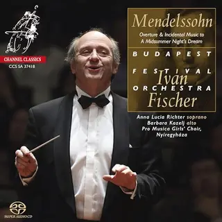Outhere Budapest Festival Orchestra, Ivan Fisher - Mendelssohn, A Midsummer Nights Dream (Sacd)