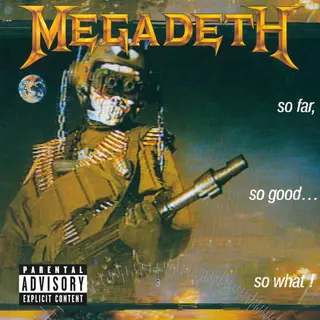 Megadeth So Far, So Good, So What (Remastered)