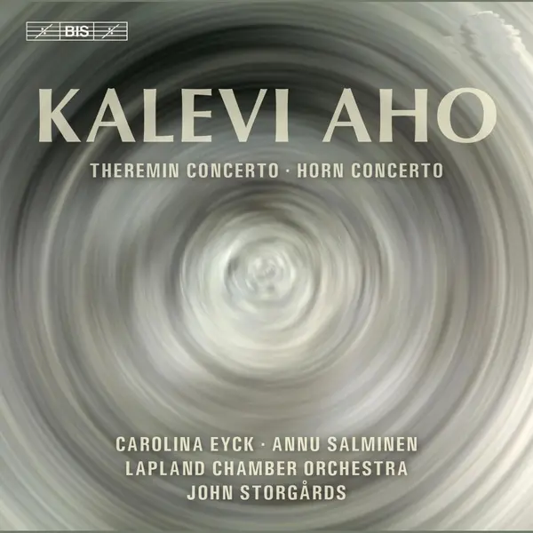 Outhere Annu Salminen, Carolina Eyck, Lapland Chamber Orchestra, John Storgårds - Aho, Theremin And Horn Concertos (Sacd) thumbnail