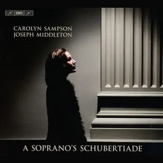 Outhere Carolyn Sampson & Joseph Middleton - A Soprano's Schubertiade (Sacd)