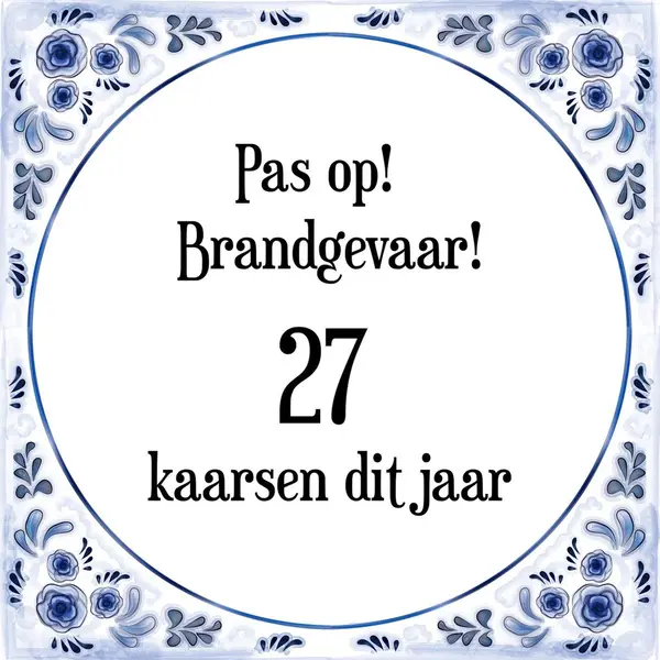 Merkloos ‘ Verjaardag Tegeltje Met Spreuk (27 Jaar, Pas Op! Brandgevaar! 27 Kaarsen Dit Jaar! + Cadeau Verpakking & Plakhanger thumbnail