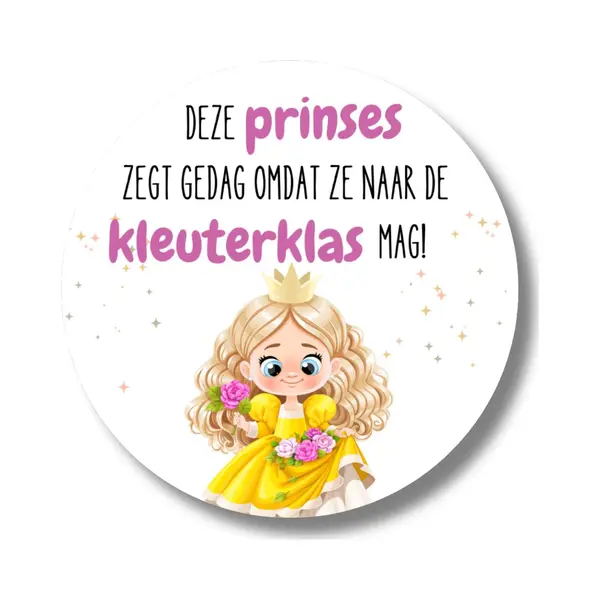 20 X Prinses Traktatie Stickers - Sluitstickers Prinses Zwaait Gedag Omdat Ze Naar De Kleuterklas Mag - Kindertraktatie - Opvang - Peuterspeelzaal thumbnail