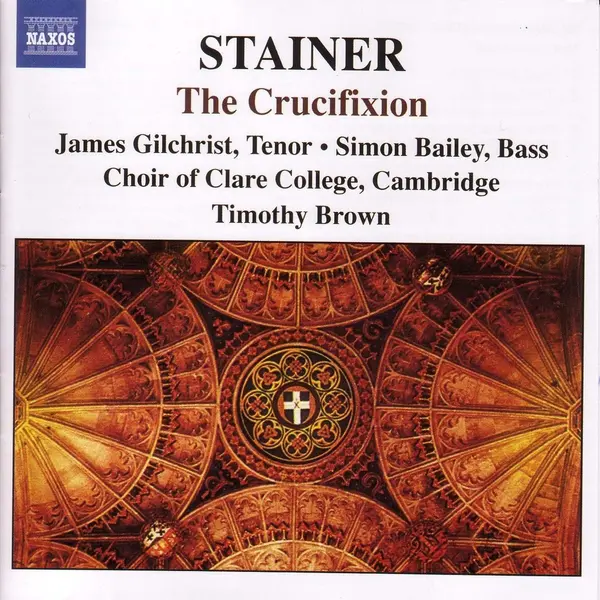 Outhere James Gilchrist, Simon Bailey, Choir Of Clare College Cambridge, Timothy Brown - Stainer, The Crucifixion (Cd) thumbnail